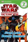 Star Wars: The Clone Wars: Stand Aside Bounty Hunters!