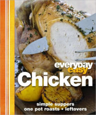 Everyday Easy Chicken