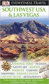 Eyewitness Travel: Southwest USA and Las Vegas