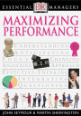 Maximizing Performance (DK Essential Managers Series)