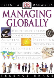 Title: Global Management (DK Essential Managers Series), Author: Terence Brake