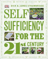 Self Sufficiency for the 21st Century