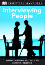 Interviewing People (DK Essential Managers Series)