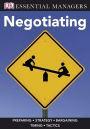 Negotiating (DK Essential Managers Series)