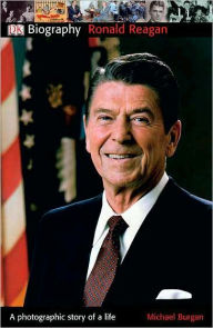 DK Biography: Ronald Reagan
