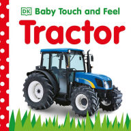 Title: Baby Touch and Feel: Tractor, Author: DK