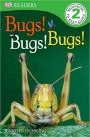 Bugs Bugs Bugs! (DK Readers Level 2 Series)