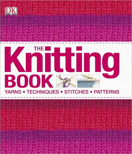 The Knitting Book by Frederica Patmore, Vikki Haffenden, Hardcover Barnes & Noble®