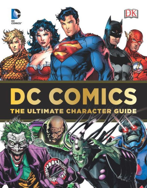 Dc Comics Ultimate Character Guide By Dorling Kindersley Publishing Staff Hardcover Barnes 5758