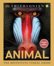 Title: Animal: The Definitive Visual Guide, Author: DK Publishing