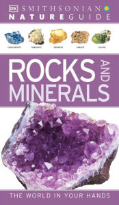 Title: Nature Guide: Rocks and Minerals: The World in Your Hands, Author: DK