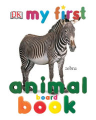 Title: My First Animal, Author: DK