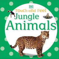 Title: Touch and Feel: Jungle Animals, Author: DK