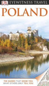 DK Eyewitness Travel Guide: Poland