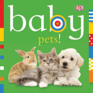 Title: Baby: Pets!, Author: DK