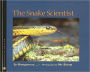 The Snake Scientist