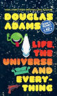 Life, the Universe and Everything (Hitchhiker's Guide Series #3)