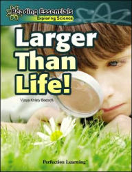 Larger Than Life!