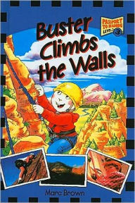 Buster Climbs the Walls (Postcards from Buster Series)