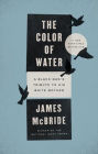 The Color of Water: A Black Man's Tribute to His White Mother