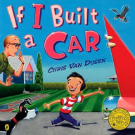 Title: If I Built a Car, Author: Chris Van Dusen