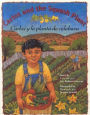 Carlos And the Squash Plant / Carlos Y La Planta De Calabaza