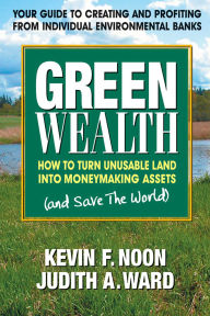 Title: Green Wealth, Author: Kevin F. Noon