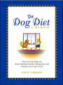 The Dog Diet, A Memoir: What My Dog Taught Me About Shedding Pounds, Licking Stress and Getting a New Leash on Life
