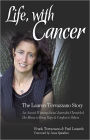 Life, with Cancer: The Lauren Terrazzano Story