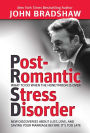 Post-Romantic Stress Disorder: What to Do When the Honeymoon Is Over