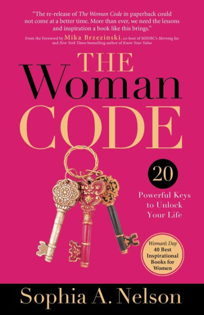 The Woman Code: 20 Powerful Keys to Unlock Your Life [Book]
