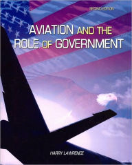 Aviation And The Role Of Government / Edition 2