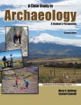 A Case Study in Archaeology: A Student's Perspective / Edition 2