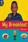 Rigby Lighthouse: Individual Student Edition (Levels B-D) My Breakfast