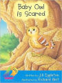 Rigby Sails Early: Leveled Reader Baby Owl Is Scared