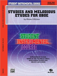 Title: Student Instrumental Course Studies and Melodious Etudes for Oboe: Level II, Author: Blaine Edlefsen
