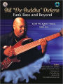 Funk Bass and Beyond: Book & CD
