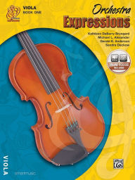 Title: Orchestra Expressions, Book One Student Edition: Viola, Book & Online Audio, Author: Kathleen DeBerry Brungard