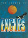 The Legend of Eagles: Piano/Vocal/Chords