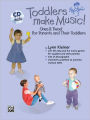 Toddlers Make Music! Ones & Twos!: For Parents and Their Toddlers, Book & CD