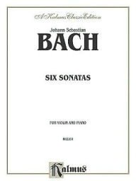 Title: Six Sonatas, Author: Johann Sebastian Bach