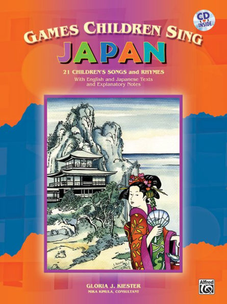 Games Children Sing . . . Japan: Book & Online Audio