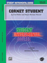 Title: Student Instrumental Course Cornet Student: Level I, Author: Herman Vincent