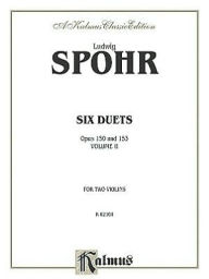 Title: Duets, Vol 2: Op. 150 & 153, Author: Louis Spohr