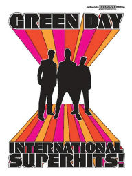 Green Day -- International Superhits!: Authentic Guitar TAB
