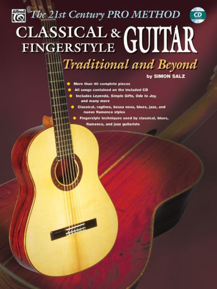 The 21st Century Pro Method: Classical & Fingerstyle Guitar -- Traditional and Beyond, Spiral-Bound Book & CD