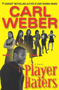 Title: Player Haters, Author: Carl Weber