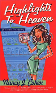 Highlights to Heaven (Bad Hair Day Series #5)