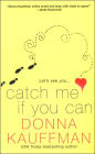 Catch Me If You Can