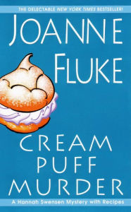 Title: Cream Puff Murder (Hannah Swensen Series #11), Author: Joanne Fluke